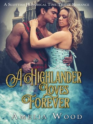 cover image of A Highlander Loves Forever